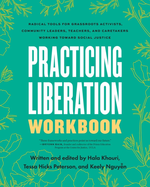 Book cover of: Practicing Liberation Workbook. By: Tessa Hicks Peterson