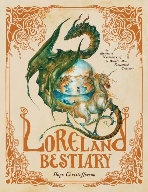 Book cover of: Loreland Bestiary. By: Hope Christofferson