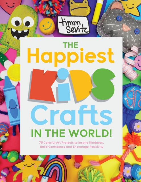 Book cover of: Happiest Kids Crafts in the World!