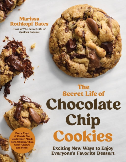 Book cover of: Secret Life of Chocolate Chip Cookies