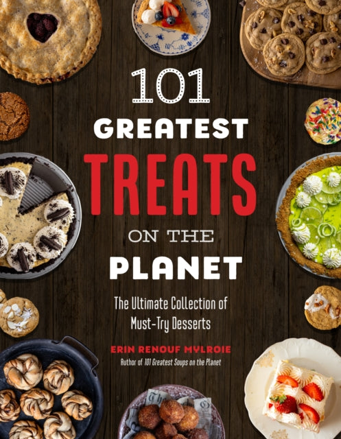 Book cover of: 101 Greatest Treats on the Planet. By: Erin Renouf Mylroie