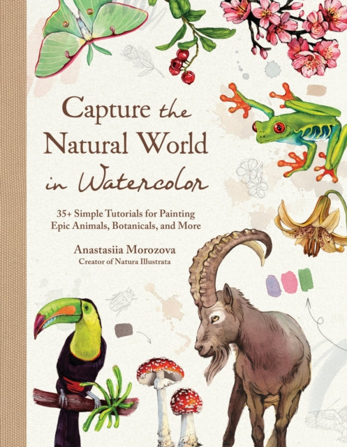 Capture the Natural World in Watercolor