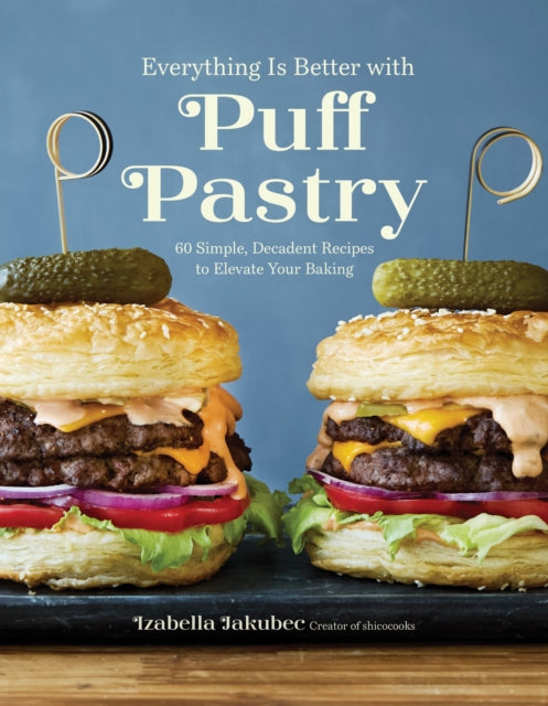 Everything Is Better with Puff Pastry