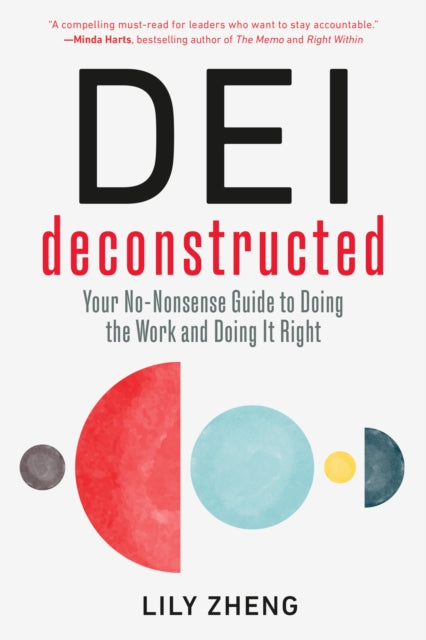 Book cover of: DEI Deconstructed. By: Lily Zheng