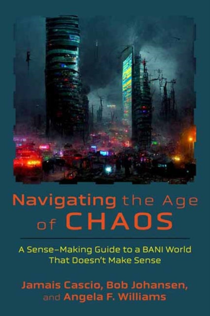 Book cover of: Navigating the Age of Chaos