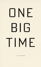 Book cover of: One Big Time. By: Lisa Fishman