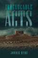Book cover of: Irrevocable Acts