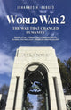 Book cover of: World War 2: The War That Changed Humanity
