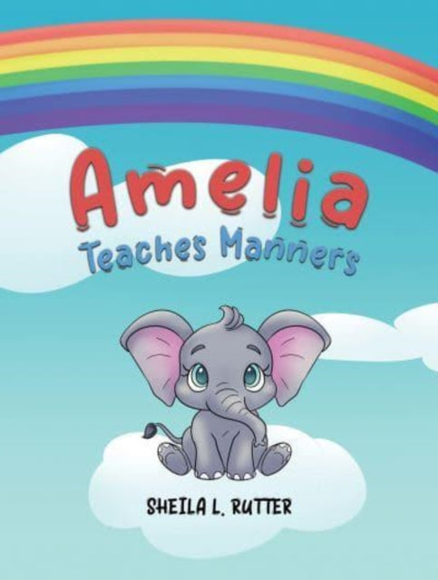 Book cover of: Amelia Teaches Manners