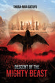 Book cover of: Descent of the Mighty Beast