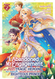 Book cover of: I Abandoned My Engagement Because My Sister is a Tragic Heroine, but Somehow I Became Entangled with a Righteous Prince (Manga) Vol. 2. By: Fuyutsuki Koki