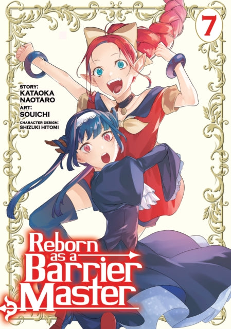 Book cover of: Reborn as a Barrier Master (Manga) Vol. 7. By: Kataoka Naotaro