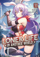 Book cover of: Loner Life in Another World (Light Novel) Vol. 11. By: Shoji Goji