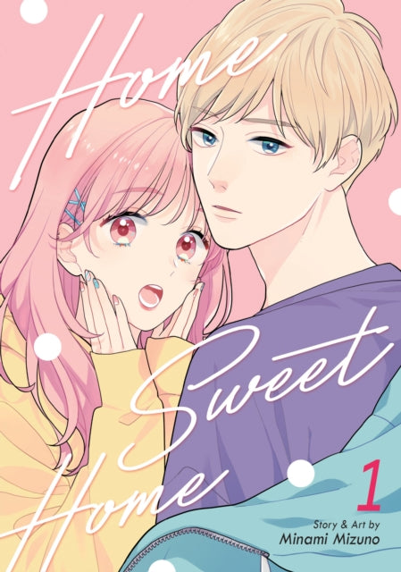 Book cover of: Home Sweet Home Vol. 1