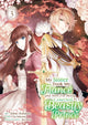 Book cover of: My Sister Took My Fiance and Now I'm Being Courted by a Beastly Prince (Manga) Vol. 3. By: Yu Sakurai