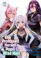 Book cover of: She Professed Herself Pupil of the Wise Man (Manga) Vol. 12. By: Ryusen Ryusen Hirotsugu