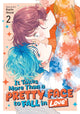 Book cover of: It Takes More Than a Pretty Face to Fall in Love Vol. 2