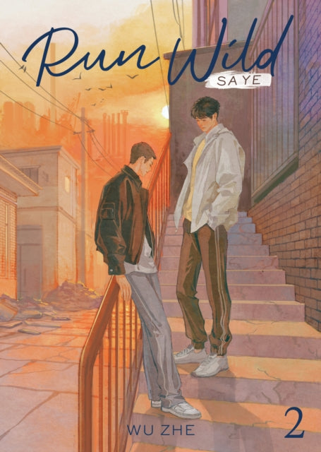 Book cover of: Run Wild: Sa Ye (Novel) Vol. 2. By: Wu Zhe