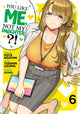 Book cover of: You Like Me, Not My Daughter?! (Manga) Vol. 6. By: Kota Nozomi