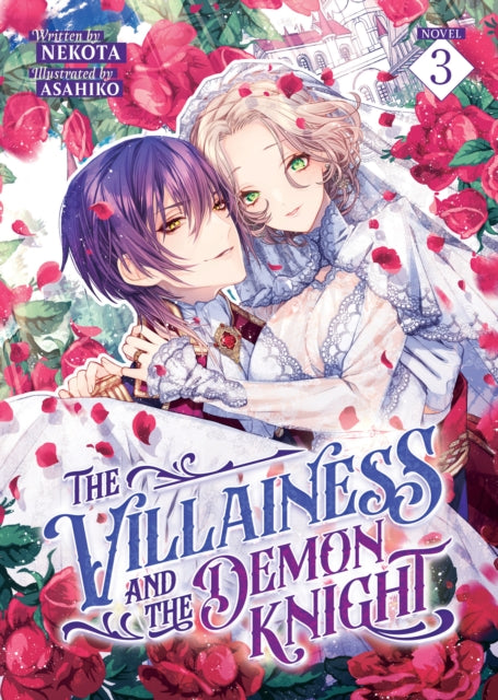 Book cover of: Villainess and the Demon Knight (Light Novel) Vol. 3
