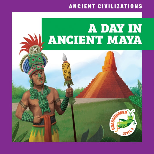 Book cover of: Day in Ancient Maya. By: Havemeyer