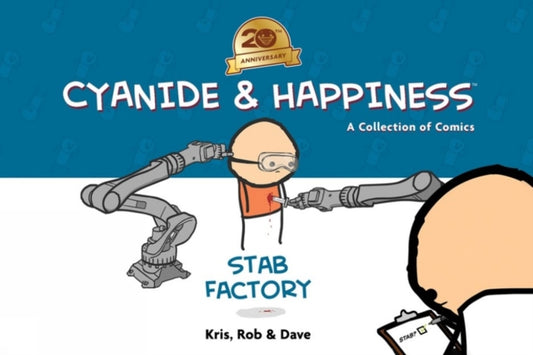 Book cover of: Cyanide & Happiness: Stab Factory (20th Anniversary Edition)