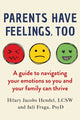 Book cover of: Parents Have Feelings, Too