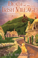 Book cover of: Death at an Irish Village. By: Ellie Brannigan