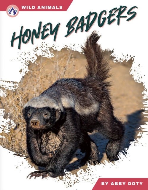 Book cover of: Honey Badgers. By: Dalton Rains