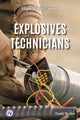 Book cover of: Explosives Technicians. By: Trudy Becker