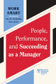 Book cover of: People, Performance, and Succeeding as a Manager. By: Harvard Business Review