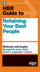 Book cover of: HBR Guide to Retaining Your Best People