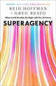Superagency, What Could Possibly Go Right with Our AI Future 9798893310108 Reid Hoffman