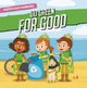 Book cover of: Earth's Eco-Warriors Go Green for Good. By: Shalini Vallepur