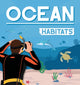 Book cover of: Ocean Habitats. By: Alex Hall