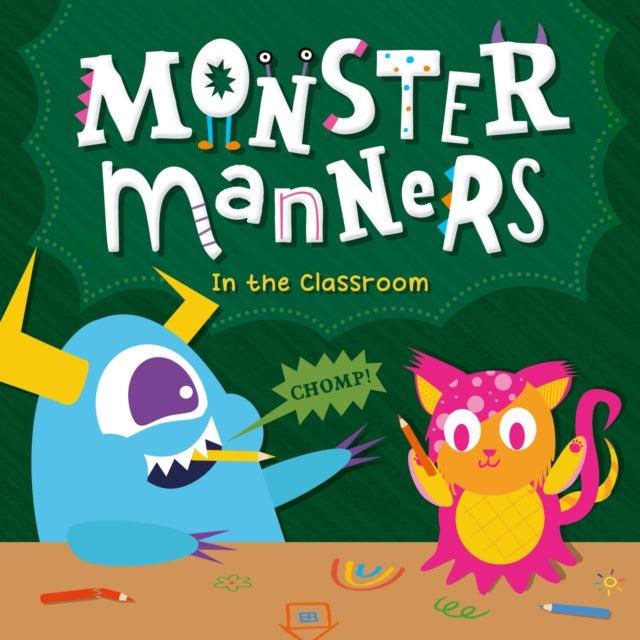 Book cover of: Monster Manners in the Classroom. By: Charis Mather
