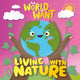 Book cover of: Living with Nature. By: William Anthony
