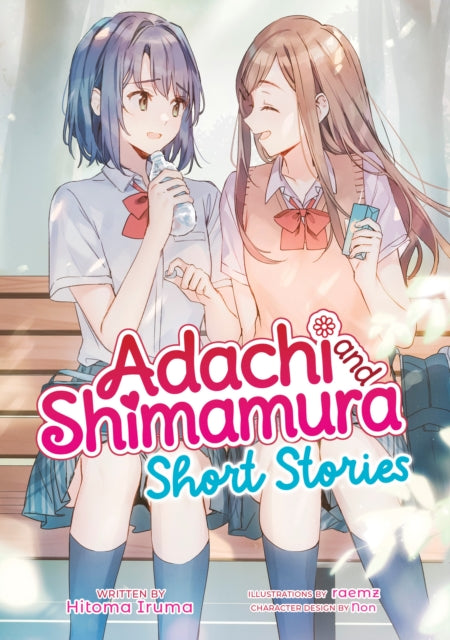 Book cover of: Adachi and Shimamura: Short Stories (Light Novel)