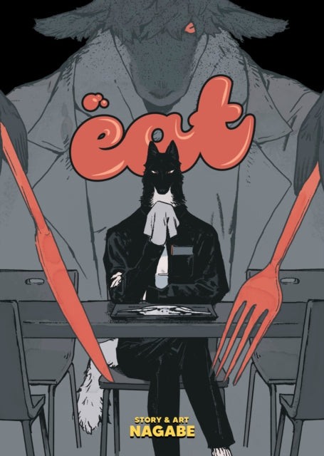 Book cover of: EAT. By: . Nagabe