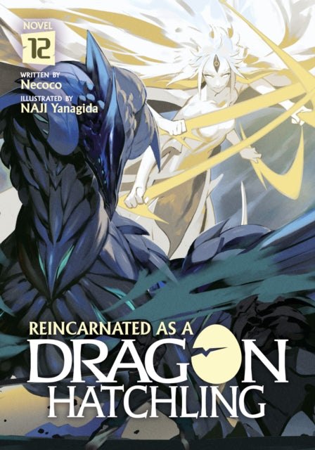 Book cover of: Reincarnated as a Dragon Hatchling (Light Novel) Vol. 12