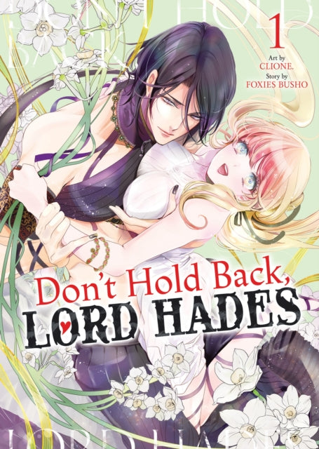 Book cover of: Don't Hold Back, Lord Hades Vol. 1
