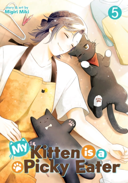Book cover of: My Kitten is a Picky Eater Vol. 5