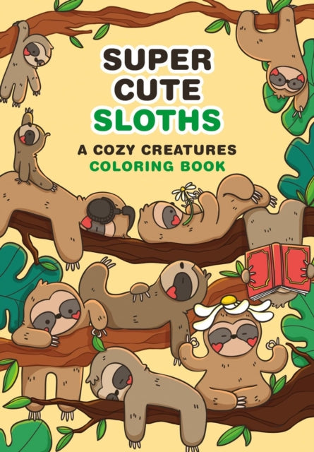 Book cover of: Super Cute Sloths