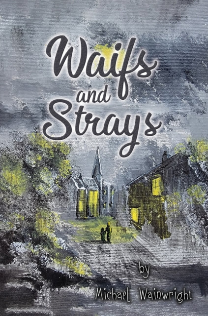 Book cover of: Waifs and Strays