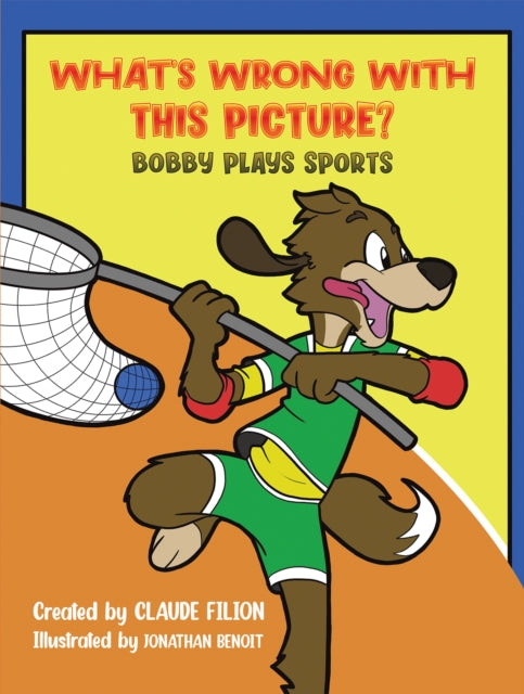Book cover of: What's Wrong with This Picture?