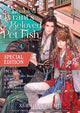 Book cover of: Disabled Tyrant's Beloved Pet Fish: Canji Baojun De Zhangxin Yu Chong (Novel) Vol. 4 (Special Edition). By: Xue Shan Fei Hu