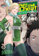 Book cover of: Might as Well Cheat: I Got Transported to Another World Where I Can Live My Wildest Dreams! (Manga) Vol. 10