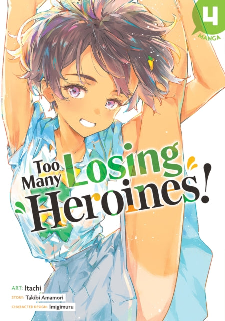 Book cover of: Too Many Losing Heroines! (Manga) Vol. 4