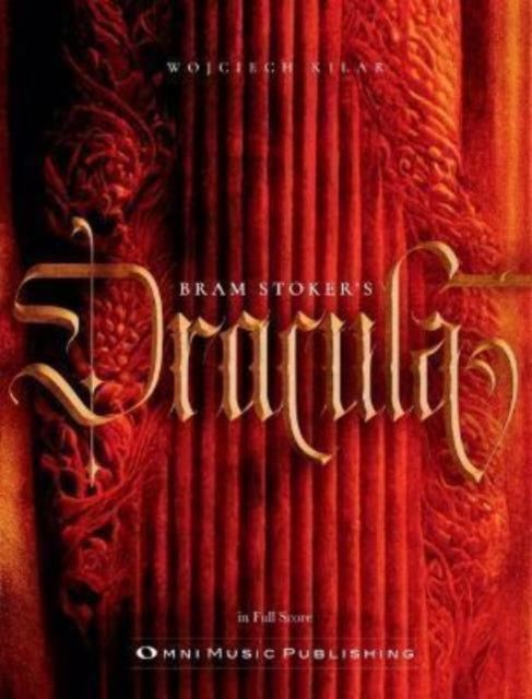 Book cover of: Bram Stoker's Dracula. By: Wojciech Kilar