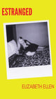 Book cover of: Estranged. By: Elizabeth Ellen